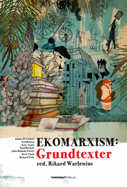 EKOMARXISM: GRUNDTEXTER