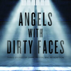 Angels with Dirty Faces