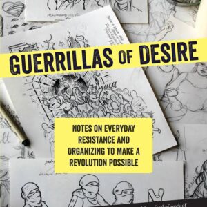 Guerillas of Desire