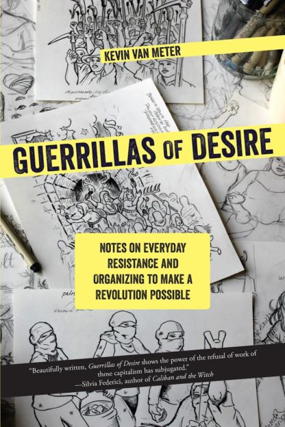 Guerillas of Desire