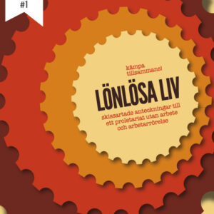 Kämpa tillsammans! Lönlösa liv
