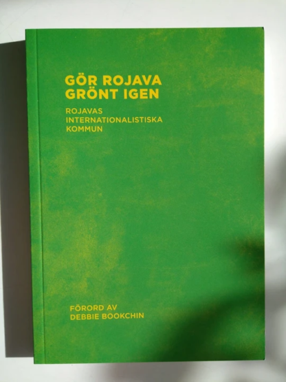 Gör Rojava grönt igen
