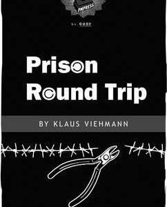 Prison Round Trip