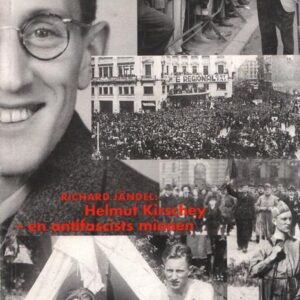 Helmut Kirschey - en antifascists minnen
