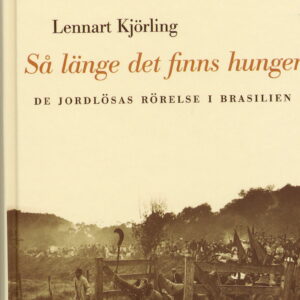 Så länge det finns hunger