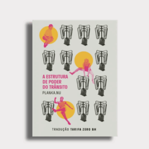 A estrutura de poder do trânsito