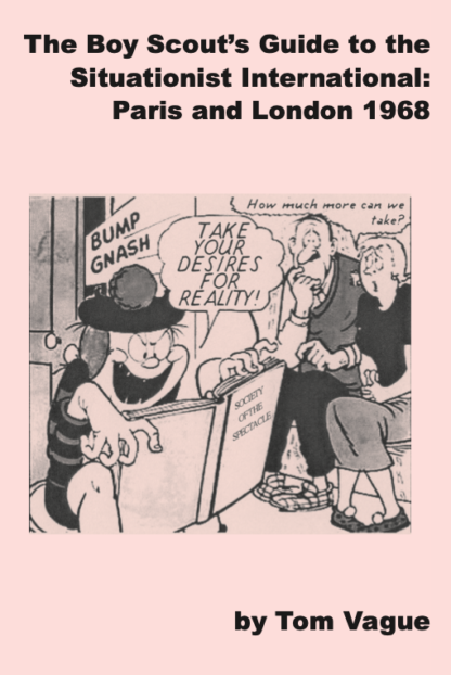 The Boy Scout’s Guide to the Situationist International