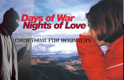 Days of War, Nights of Love