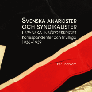 Svenska anarkister och syndikalister i spanska inbördeskriget