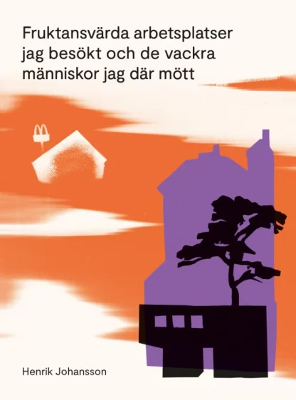 Fruktansvärda arbetsplatser jag besökt och de vackra människar jag där mött