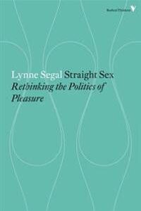 Straight Sex - Rethinking Politics of Pleasure