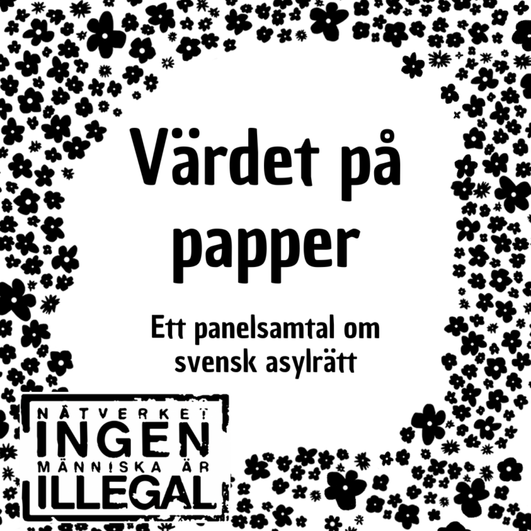 Ingen Människa Är Illegal: Värdet på papper (Lördag, kl 12)