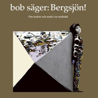 bob säger: Bergsjön!
