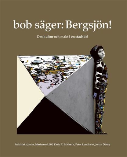 bob säger: Bergsjön!