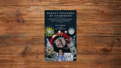 Occult Features of Anarchism