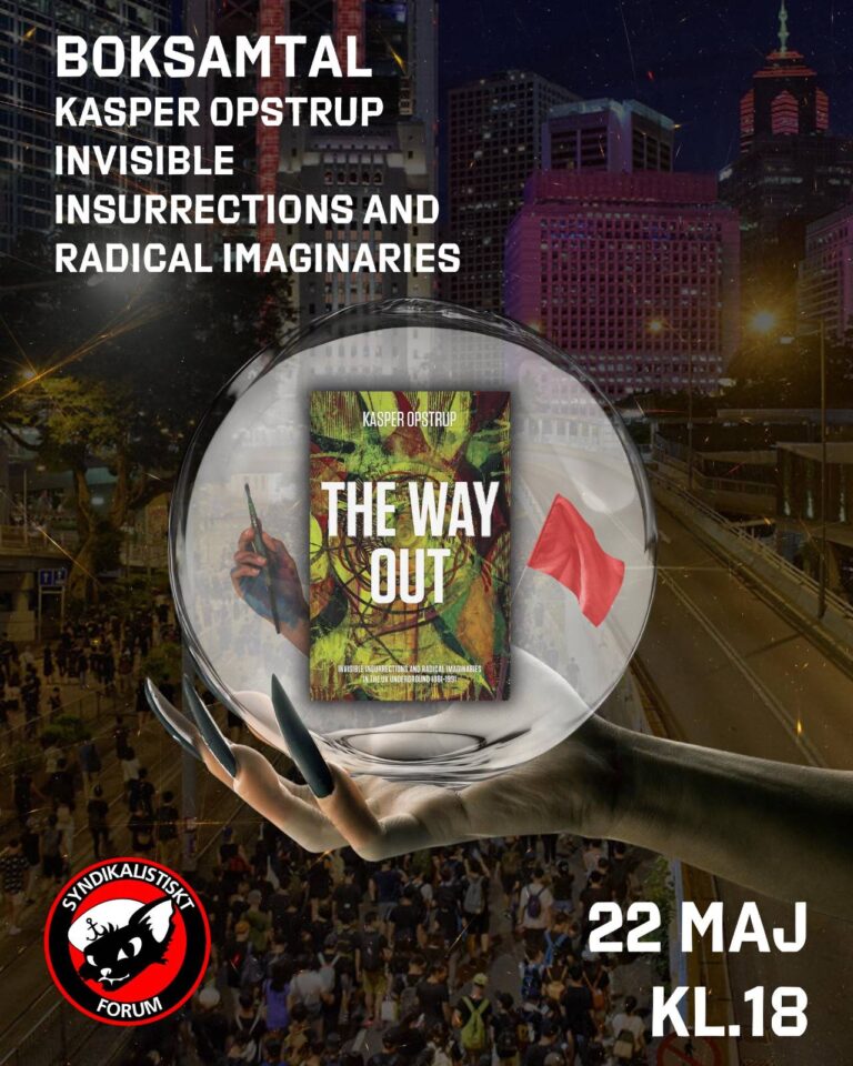 Talk: The Way Out – Invisible Insurrections and Radical Imaginaries