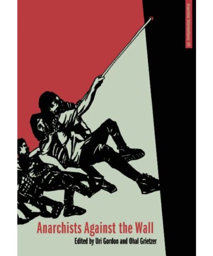 Anarchists Against the Wall