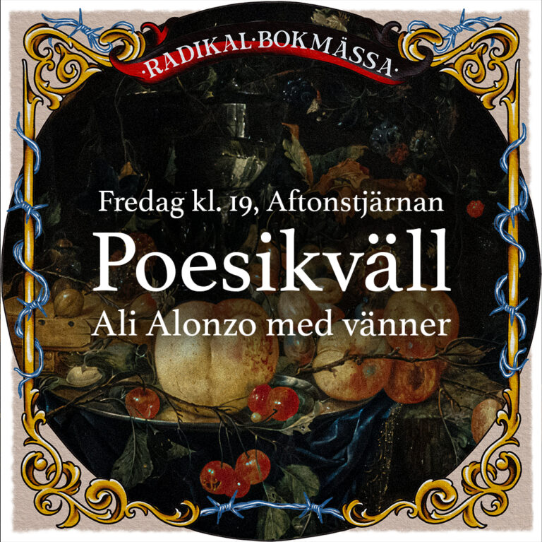 Fredag 26 sept kl 19: RADIKAL BOKMÄSSA 2025 – Poesikväll: Ali Alonzo med vänner